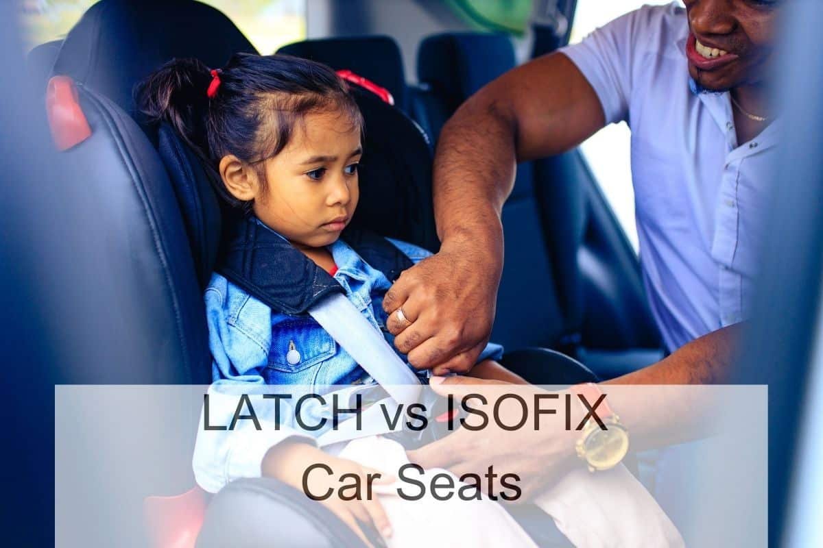 LATCH vs ISOFIX Car Seats