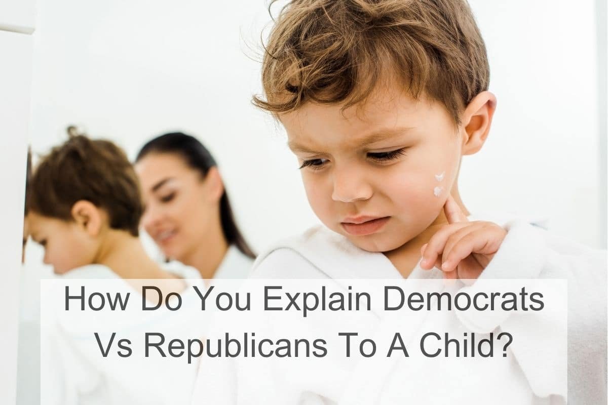 How Do You Explain Democrats Vs Republicans To A Child?