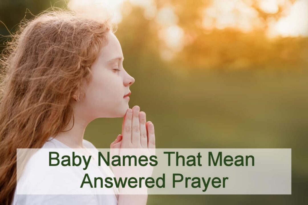 10-baby-names-that-mean-answered-prayer-kidsturncentral