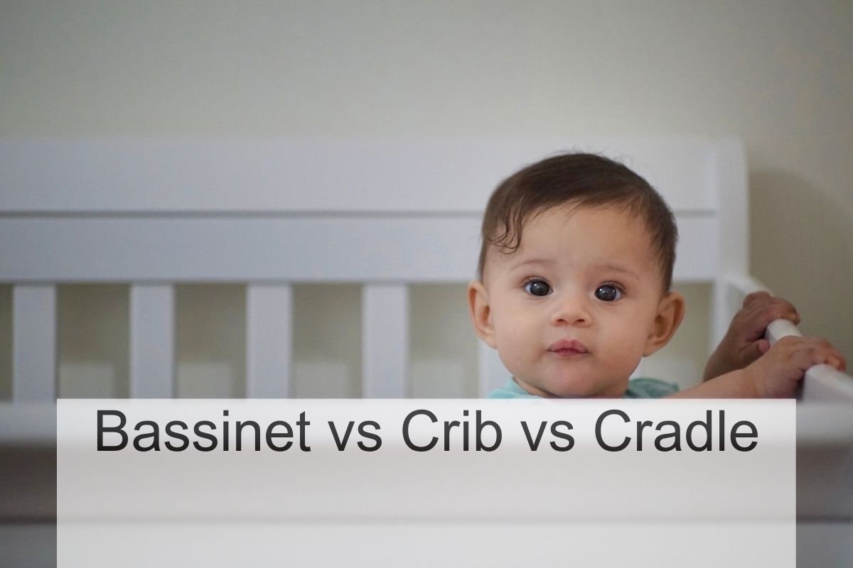 Bassinet vs Crib vs Cradle