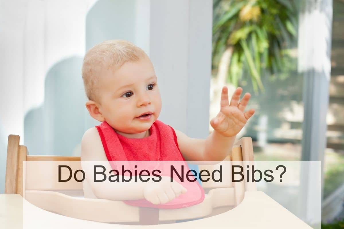 Do Babies Need Bibs?