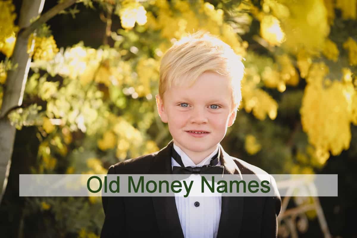Old Money Names