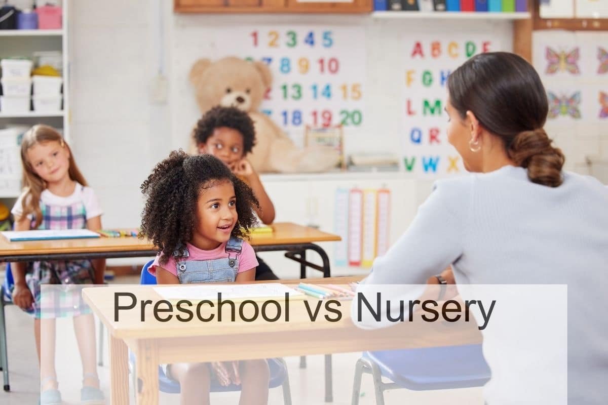Preschool vs Nursery
